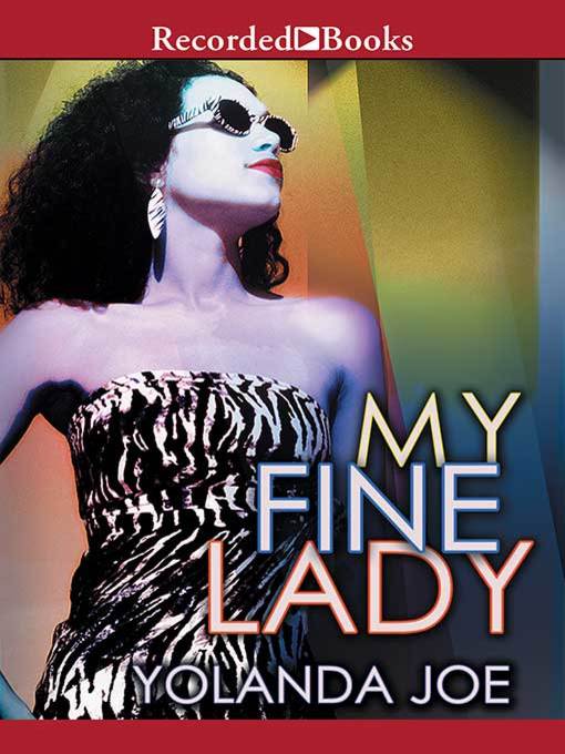 Title details for My Fine Lady by Yolanda Joe - Available